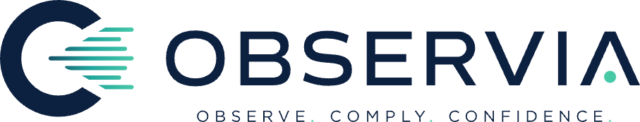 Observia — Observe. Comply. Confidence.